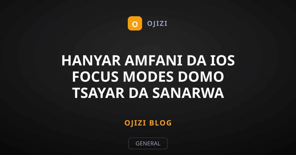 Hanyar Amfani da iOS Focus Modes Domo Tsayar da Sanarwa