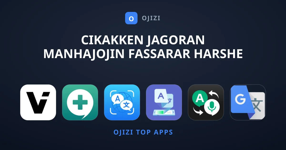 Cikakken Jagoran Manhajojin Fassarar Harshe Mafi Nagarta